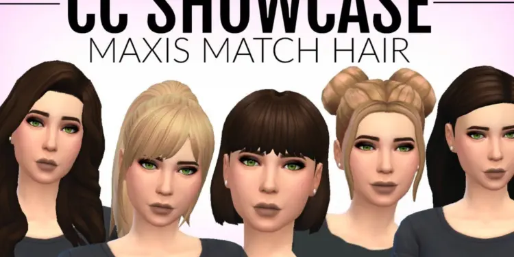 Top 20+ Best Maxis Match Sims 4 CC Hair for Gorgeous Female Sims